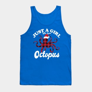 Just A Girl Who Loves Octopus Tank Top